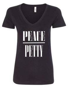 "PEACE/PETTY" V-Neck T-Shirt