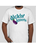 "Dickin' & Desserts" T-Shirts