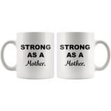 STRONG Mom Mug