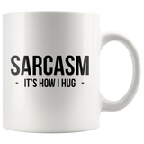 Sarcastic Hug Mug