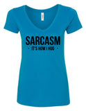 "Sarcasm Is How I Hug" V-Neck T-Shirt