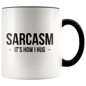 Sarcastic Hug Mug