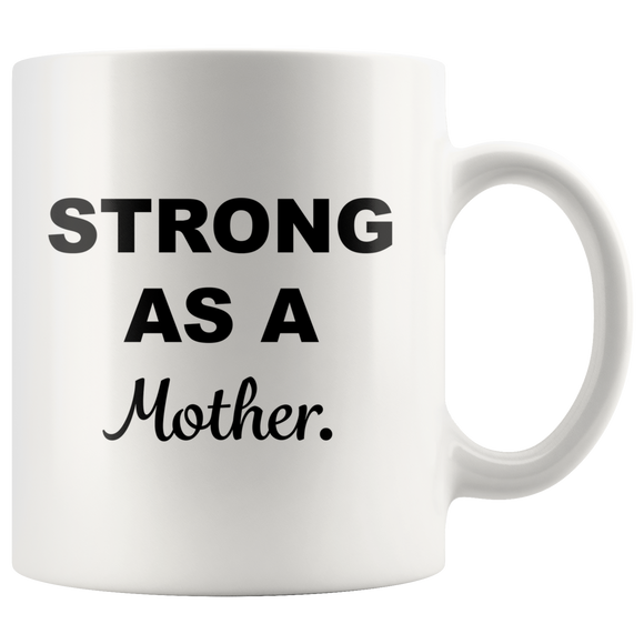 STRONG Mom Mug