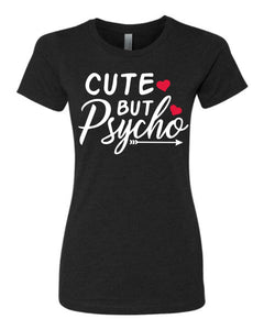 "Cute But Psycho" Crew Neck T-Shirt