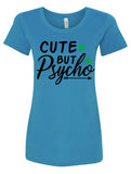 "Cute But Psycho" Crew Neck T-Shirt