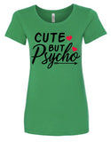 "Cute But Psycho" Crew Neck T-Shirt