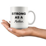 STRONG Mom Mug